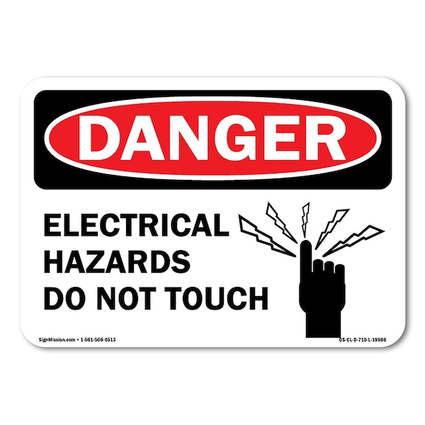 OSHA Sign, 10" H, 14" W, Aluminum, Electrical Hazards Do Not Touch, Landscape, CL-A-1014-L-19986